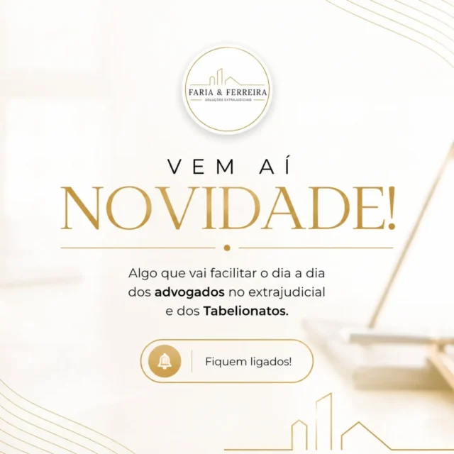 🚀 Vem novidade por aí!

Estamos preparando uma solução que promete tornar o dia a dia do extrajudicial mais ágil, prático e eficiente.

Se você é advogado ou atua em Tabelionato, em breve conhecerá uma ferramenta pensada para facilitar a rotina, otimizar processos e trazer mais segurança para o seu trabalho.

Acompanhe a Faria & Ferreira e seja um dos primeiros a conhecer essa novidade.

✨ Em breve. Você vai gostar do que estamos preparando.

#FariaEFerreira #SoluçõesExtrajudiciais #Advocacia #Tabelionato #Cartório DireitoExtrajudicial Inovação GestãoJurídica Extrajudicial